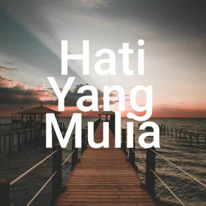Download Lagu Titter mehat - Hati yang mulia MP3