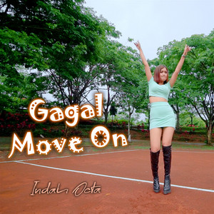 Download Lagu Indah Octa - Gagal Move On MP3