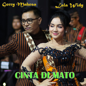 Download Lagu Lala Widy, Gerry Mahesa - Cinta Di Mato MP3 Download Lagu Lala Widy, Gerry Mahesa - Cinta Di Mato MP3
