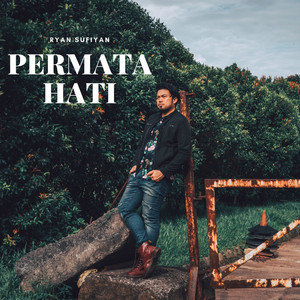 Download Lagu Ryan Sufiyan - Permata Hati MP3