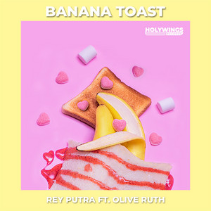 Download Lagu Rey Putra, Olive Ruth - Banana Toast MP3 Download Lagu Rey Putra, Olive Ruth - Banana Toast MP3