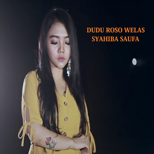 Download Lagu Syahiba Saufa - Dudu Roso Welas MP3 Download Lagu Syahiba Saufa - Dudu Roso Welas MP3