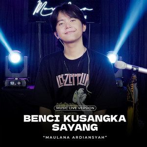 Download Lagu Maulana Ardiansyah - Benci Kusangka Sayang - (Live Ska Reggae) MP3 Download Lagu Maulana Ardiansyah - Benci Kusangka Sayang - (Live Ska Reggae) MP3