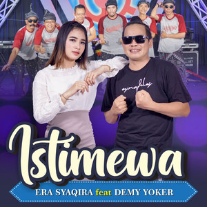 Download Lagu Era Syaqira, Demy Yoker - Istimewa MP3