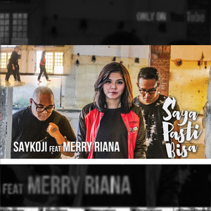 Download Lagu Saykoji, Merry Riana - Saya Pasti Bisa MP3 Download Lagu Saykoji, Merry Riana - Saya Pasti Bisa MP3