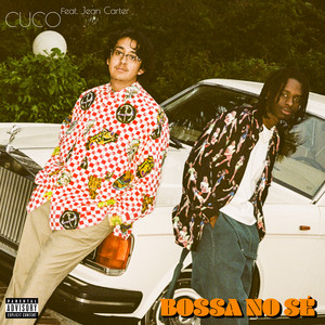 Download Lagu Cuco, Jean Carter - Bossa No Sé (feat. Jean Carter) MP3 Download Lagu Cuco, Jean Carter - Bossa No Sé (feat. Jean Carter) MP3