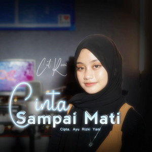 Download Lagu Cut Rani Auliza - Cinta Sampai Mati MP3 Download Lagu Cut Rani Auliza - Cinta Sampai Mati MP3