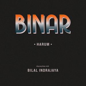 Download Lagu Binar, Bilal Indrajaya - Harum MP3 Download Lagu Binar, Bilal Indrajaya - Harum MP3