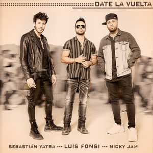 Download Lagu Luis Fonsi, Sebastian Yatra, Nicky Jam - Date La Vuelta MP3 Download Lagu Luis Fonsi, Sebastian Yatra, Nicky Jam - Date La Vuelta MP3