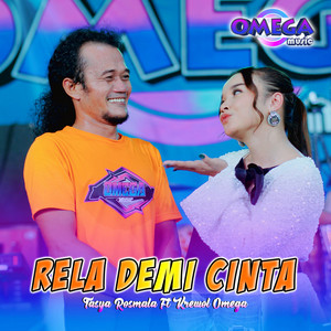 Download Lagu Tasya Rosmala, Joko Crewol, Omega Music - Rela Demi Cinta MP3 Download Lagu Tasya Rosmala, Joko Crewol, Omega Music - Rela Demi Cinta MP3