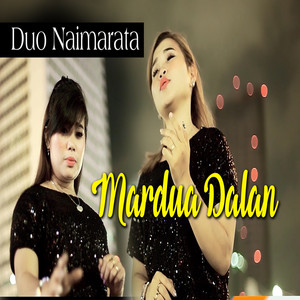 Download Lagu Duo Naimarata - Mardua Dalan MP3