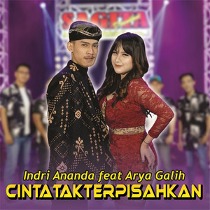Download Lagu Indri Ananda, Arya Galih - Cinta Tak Terpisahkan MP3