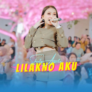 Download Lagu Shinta Arsinta - Lilakno Aku MP3 Download Lagu Shinta Arsinta - Lilakno Aku MP3