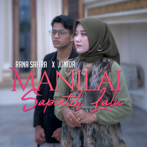 Download Lagu Rana Safira, Junior Koga - Manilai Sapinteh Lalu MP3 Download Lagu Rana Safira, Junior Koga - Manilai Sapinteh Lalu MP3