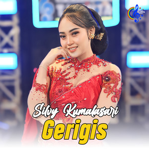 Download Lagu Silvy Kumalasari - Gerigis MP3 Download Lagu Silvy Kumalasari - Gerigis MP3