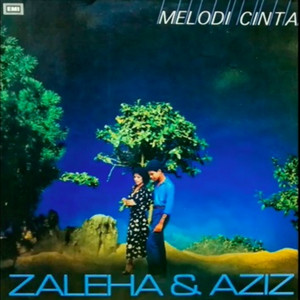 Download Lagu Zaleha Hamid, Aziz Ahmad - Melodi Cinta MP3