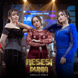 Download Lagu Lusyana Jelita Adella, Nurma Paejah Adella, Sherly KDI Adella - Resesi Dunia MP3 Download Lagu Lusyana Jelita Adella, Nurma Paejah Adella, Sherly KDI Adella - Resesi Dunia MP3