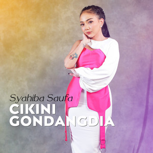 Download Lagu Syahiba Saufa - Cikini Gondangdia MP3 Download Lagu Syahiba Saufa - Cikini Gondangdia MP3
