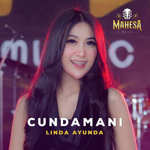 Download Lagu Linda Ayunda - Cundamani MP3 Download Lagu Linda Ayunda - Cundamani MP3