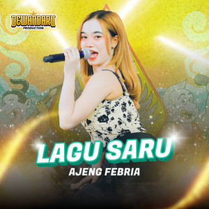 Download Lagu Ajeng Febria - Lagu Saru MP3 Download Lagu Ajeng Febria - Lagu Saru MP3
