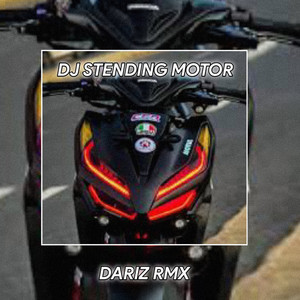 Download Lagu Dariz RMX - Dj Standing Motor MP3