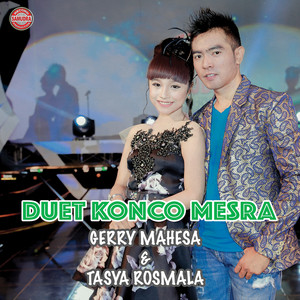 Download Lagu Gerry Mahesa, Tasya Rosmala - Konco Mesra MP3 Download Lagu Gerry Mahesa, Tasya Rosmala - Konco Mesra MP3