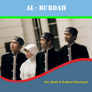 Download Lagu DeDe, Zulfatul Ulumiyyah - Sholawat Burdah MP3 Download Lagu DeDe, Zulfatul Ulumiyyah - Sholawat Burdah MP3