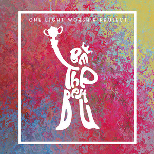 Download Lagu One Light Worship Project - Be the Best You MP3 Download Lagu One Light Worship Project - Be the Best You MP3