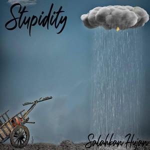Download Lagu STUPIDITY, northon - Salahkan Hujan MP3 Download Lagu STUPIDITY, northon - Salahkan Hujan MP3