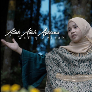 Download Lagu Wafiq Azizah - Allah Allah Aghisna MP3 Download Lagu Wafiq Azizah - Allah Allah Aghisna MP3