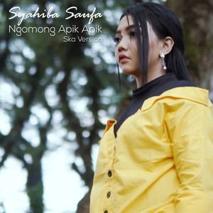 Download Lagu Syahiba Saufa - Ngomong Apik Apik (Ska Version) MP3 Download Lagu Syahiba Saufa - Ngomong Apik Apik (Ska Version) MP3