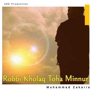 Download Lagu Muhammad Zakaria - Robbi Kholaq Toha Minnur MP3 Download Lagu Muhammad Zakaria - Robbi Kholaq Toha Minnur MP3