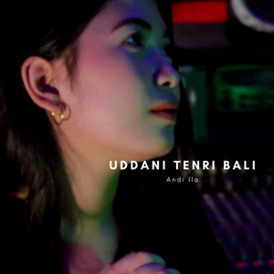 Download Lagu Andi Ila - Uddani Tenri Bali MP3 Download Lagu Andi Ila - Uddani Tenri Bali MP3