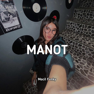 Download Lagu Mocil Fvnky - Manot MP3