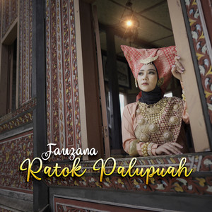Download Lagu Fauzana - Ratok Palupuah MP3 Download Lagu Fauzana - Ratok Palupuah MP3