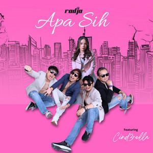 Download Lagu Radja - Apa Sih MP3 Download Lagu Radja - Apa Sih MP3