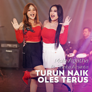 Download Lagu Mala Agatha, Shinta Arsinta - Turun Naik Oles Trus MP3 Download Lagu Mala Agatha, Shinta Arsinta - Turun Naik Oles Trus MP3