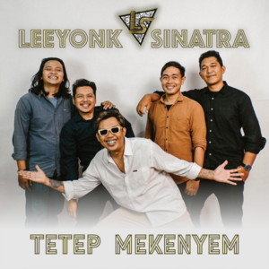 Download Lagu Leeyonk Sinatra - Tetep Mekenyem MP3 Download Lagu Leeyonk Sinatra - Tetep Mekenyem MP3