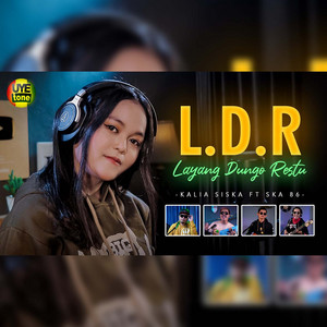 Download Lagu Kalia Siska, SKA 86 - LDR (Layang Dungo Restu) MP3 Download Lagu Kalia Siska, SKA 86 - LDR (Layang Dungo Restu) MP3