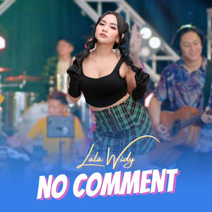 Download Lagu Lala Widy - No Comment MP3