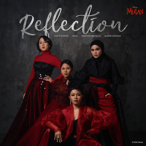 Download Lagu Yura Yunita, SIVIA, Agatha Pricilla, Nadin Amizah - Reflection - From "Mulan" MP3 Download Lagu Yura Yunita, SIVIA, Agatha Pricilla, Nadin Amizah - Reflection - From "Mulan" MP3