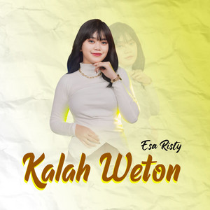 Download Lagu Esa Risty - Kalah Weton MP3 Download Lagu Esa Risty - Kalah Weton MP3
