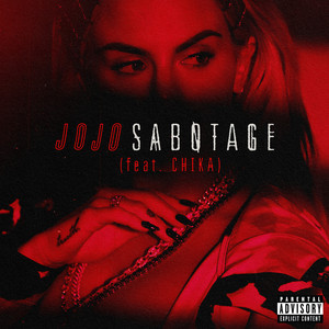 Download Lagu JoJo, CHIKA - Sabotage (feat. CHIKA) MP3