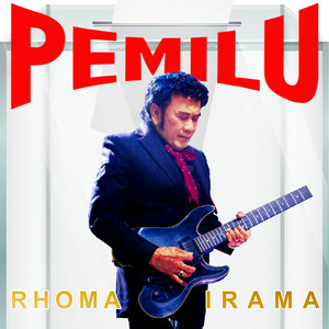 Download Lagu Rhoma Irama - Pemilu (Rerecorded) MP3 Download Lagu Rhoma Irama - Pemilu (Rerecorded) MP3