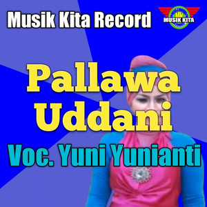 Download Lagu Yuni Yunianti - Pallawa Uddani MP3