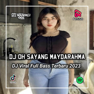 Download Lagu DJ ManikCi - DJ OH SAYANG MP3 Download Lagu DJ ManikCi - DJ OH SAYANG MP3