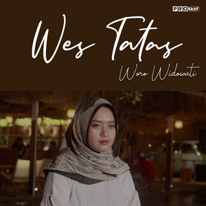 Download Lagu Woro Widowati - Wes Tatas MP3