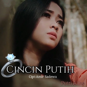 Download Lagu Putri Aline, Jhon Kinawa - Cincin Putih MP3 Download Lagu Putri Aline, Jhon Kinawa - Cincin Putih MP3