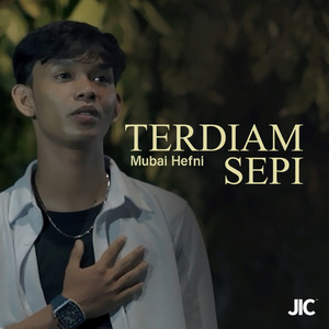 Download Lagu Mubai Hefni - Terdiam Sepi MP3 Download Lagu Mubai Hefni - Terdiam Sepi MP3