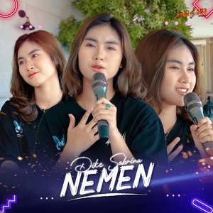 Download Lagu dike sabrina - Nemen MP3 Download Lagu dike sabrina - Nemen MP3